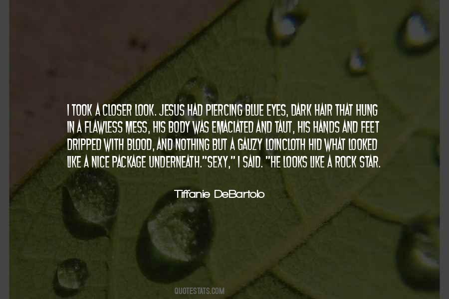 Tiffanie DeBartolo Quotes #769873