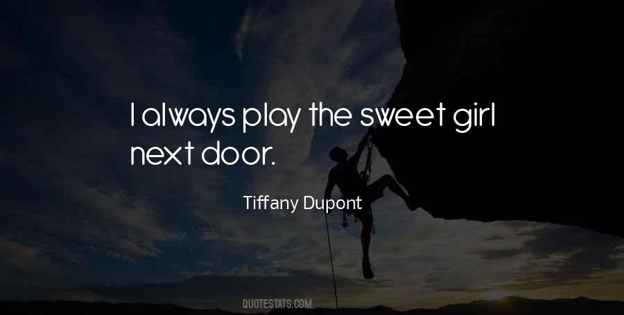 Tiffany Dupont Quotes #1044898