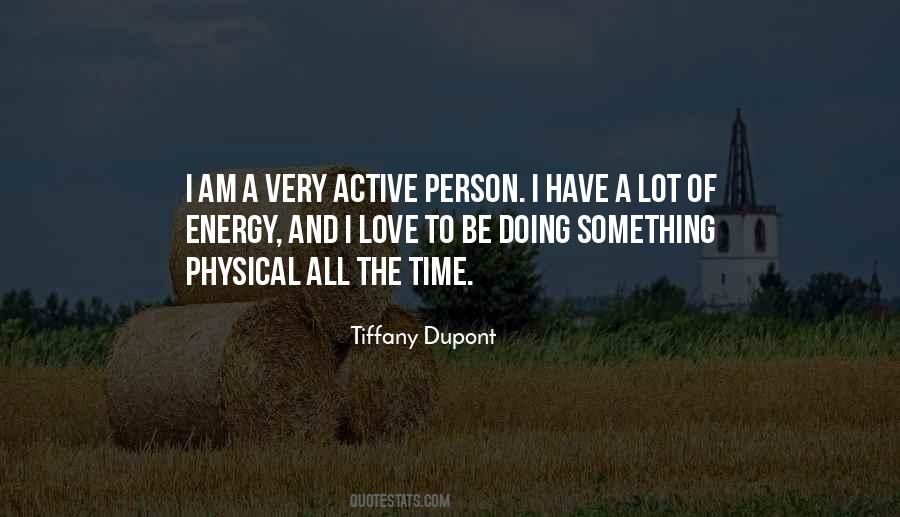 Tiffany Dupont Quotes #1613102
