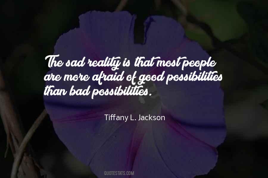 Tiffany L. Jackson Quotes #1475836