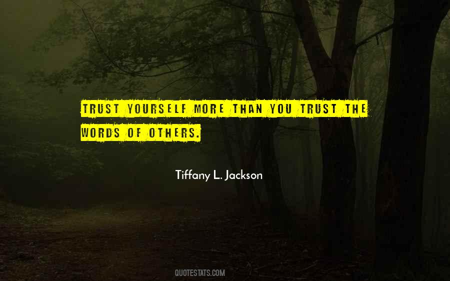 Tiffany L. Jackson Quotes #836297
