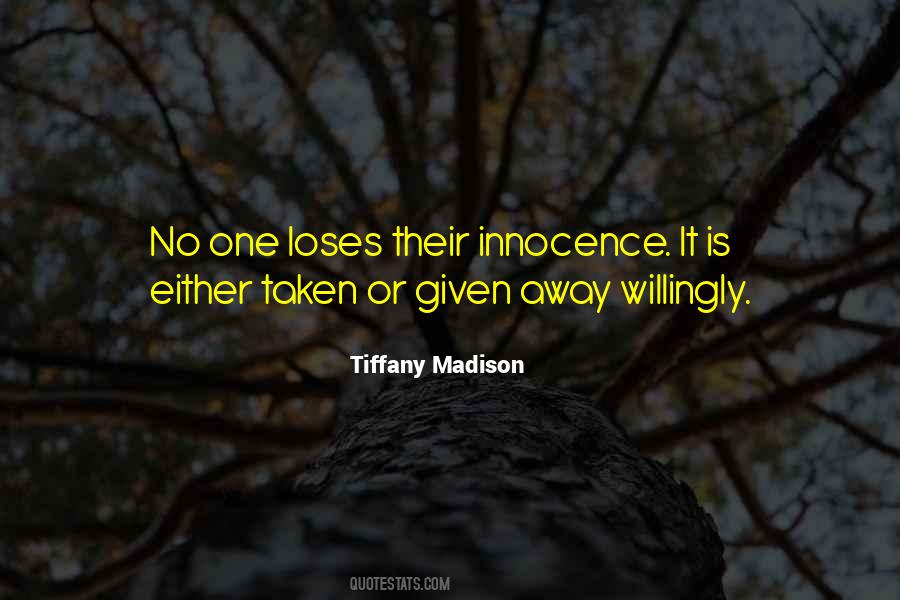 Tiffany Madison Quotes #792643