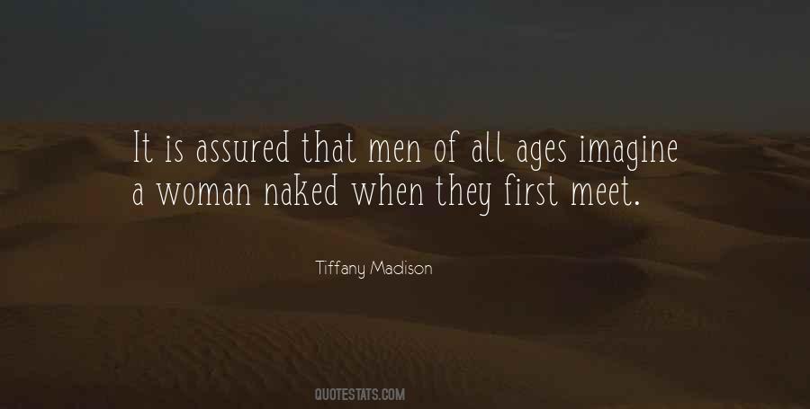 Tiffany Madison Quotes #952312