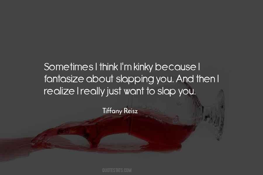 Tiffany Reisz Quotes #1658174
