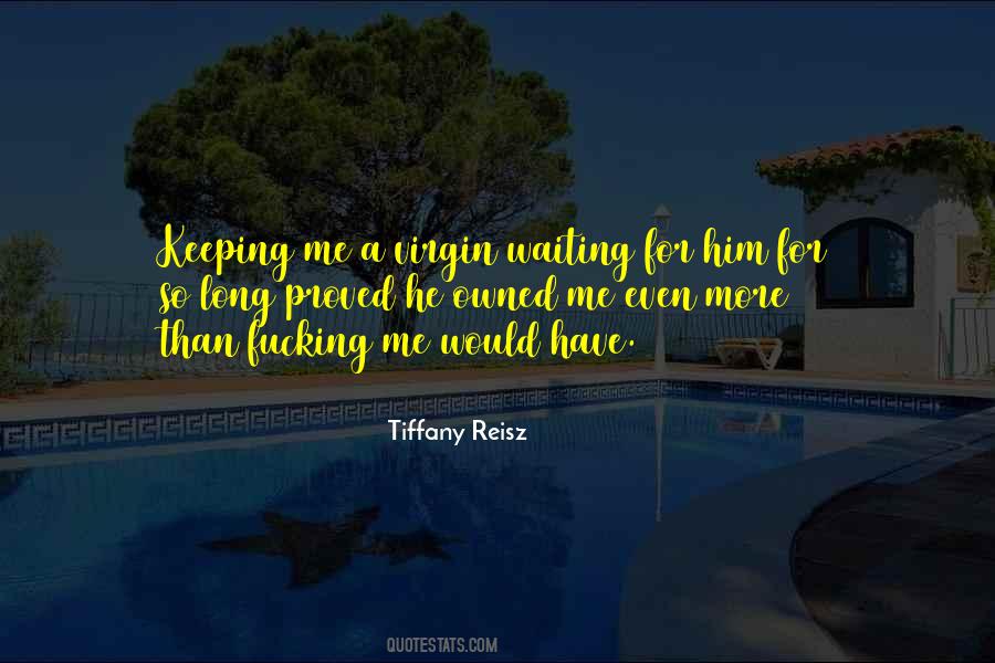 Tiffany Reisz Quotes #291745