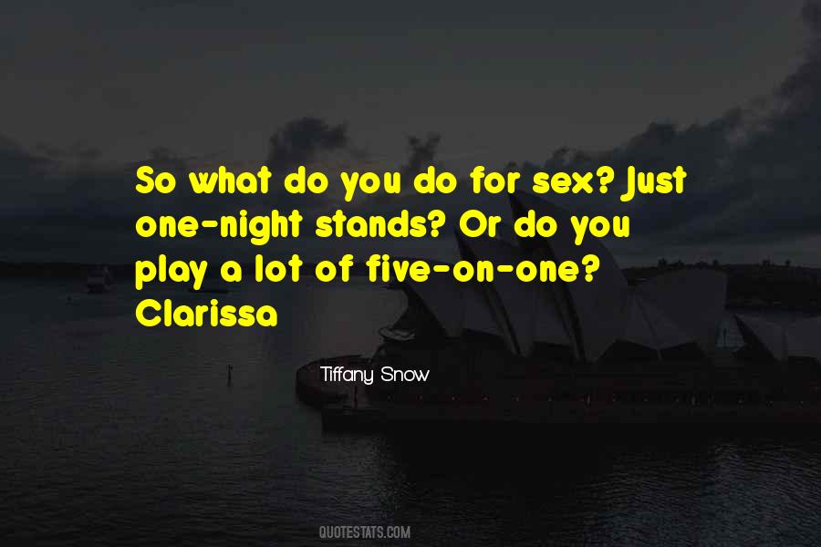 Tiffany Snow Quotes #1130291