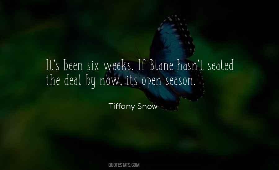 Tiffany Snow Quotes #1522584