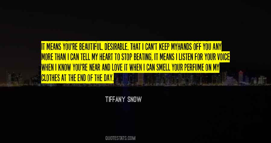 Tiffany Snow Quotes #1599165