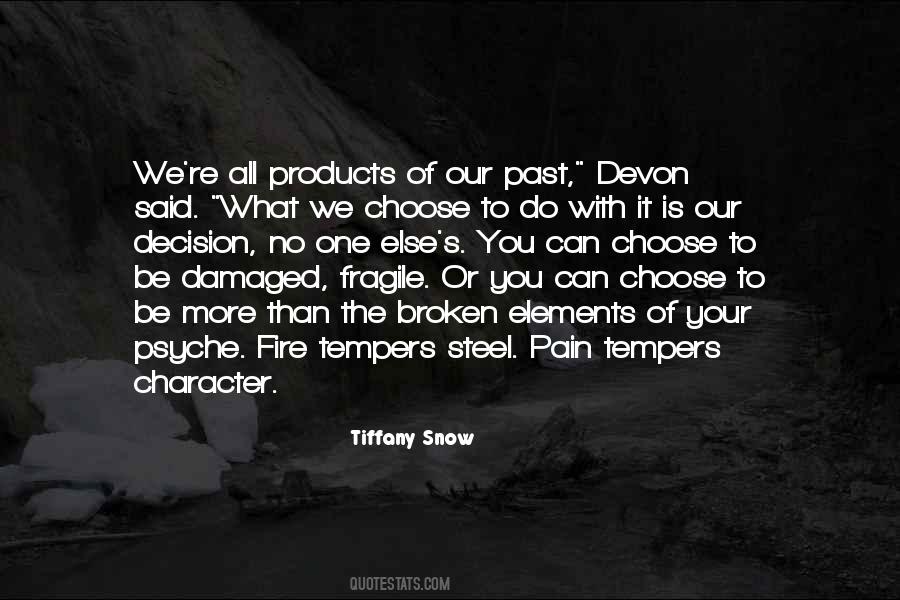 Tiffany Snow Quotes #254758
