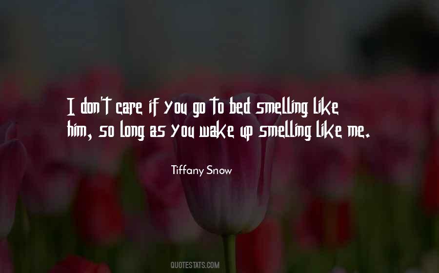 Tiffany Snow Quotes #335740