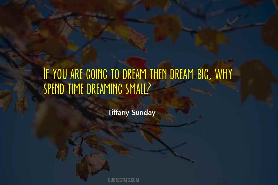 Tiffany Sunday Quotes #208204