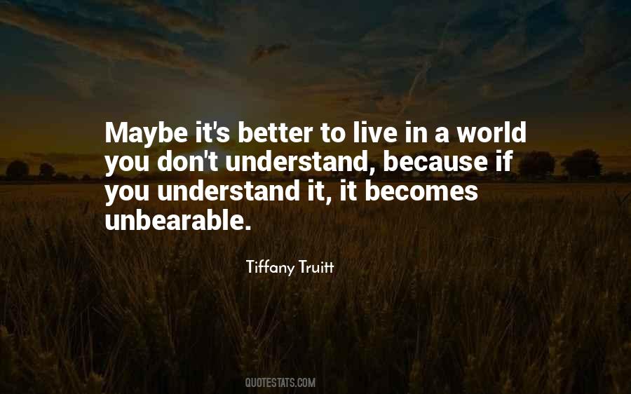 Tiffany Truitt Quotes #754186 Tiffany Truitt Quotes #754186