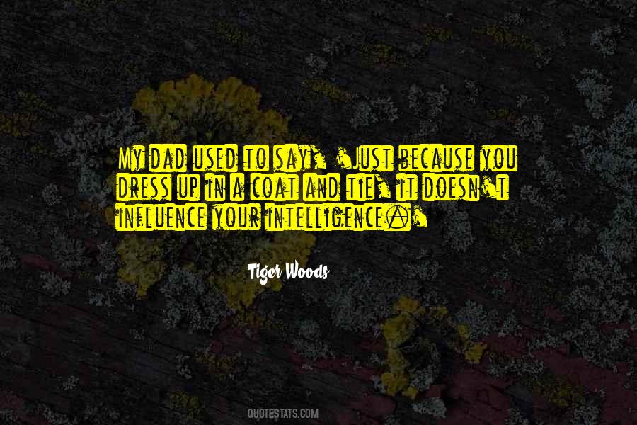 Tiger Woods Quotes #1328925