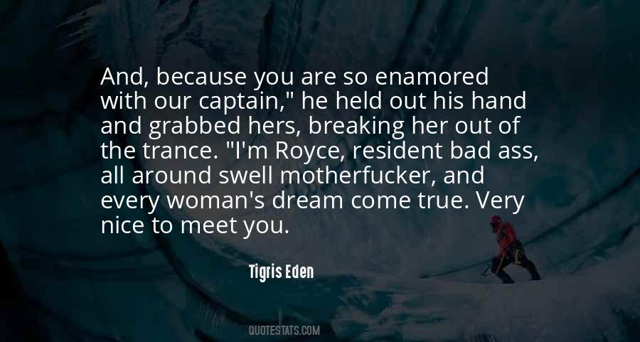 Tigris Eden Quotes #1362101