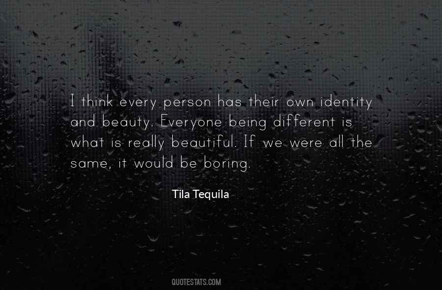 Tila Tequila Quotes #1382290