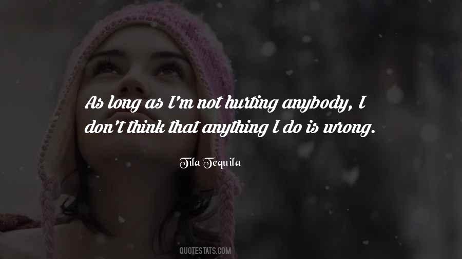 Tila Tequila Quotes #1569996