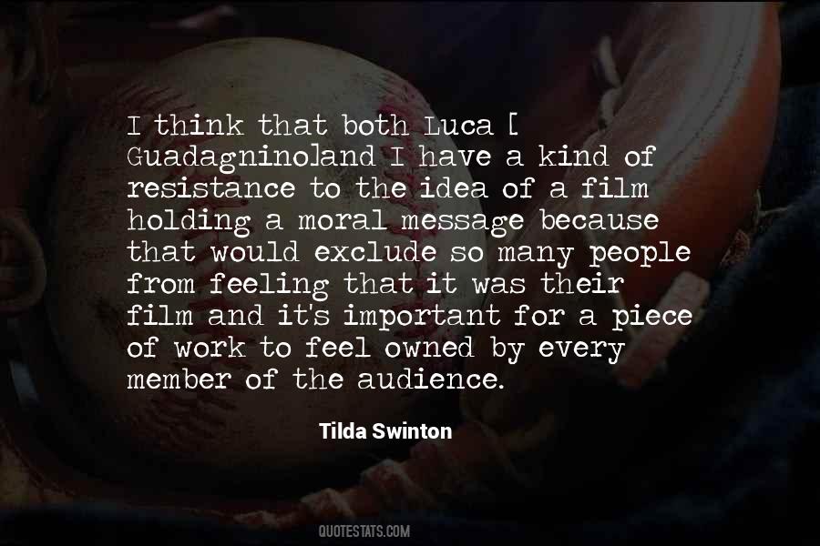 Tilda Swinton Quotes #940641