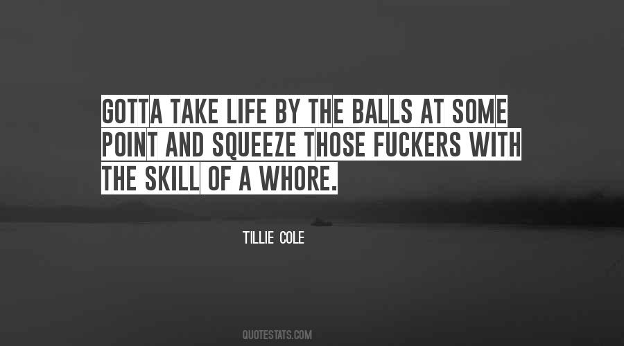 Tillie Cole Quotes #1309487