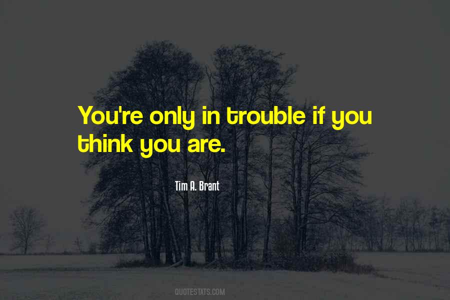 Tim A. Brant Quotes #839711