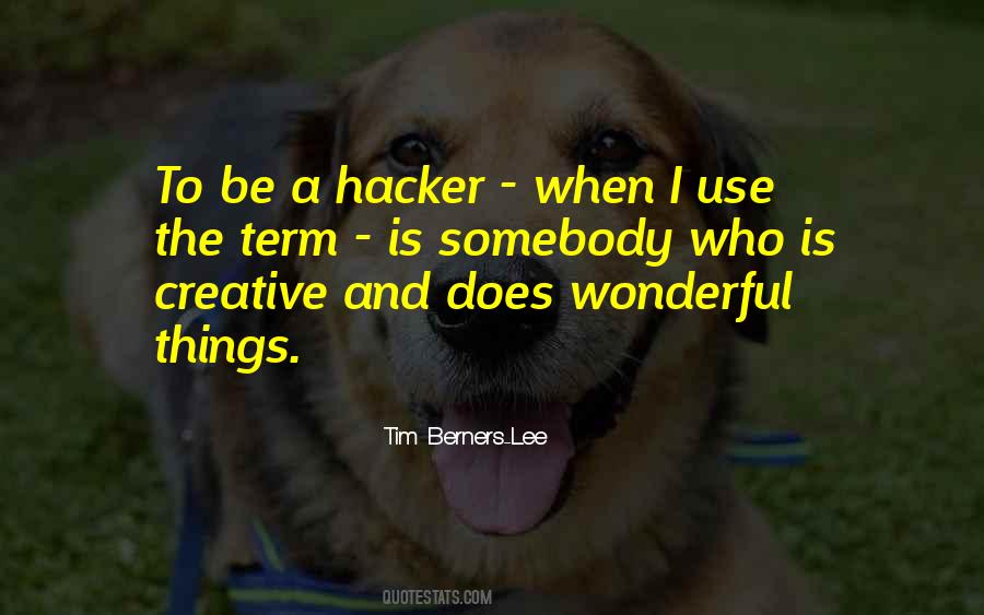 Tim Berners-Lee Quotes #1710306