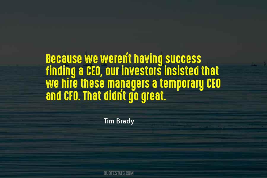 Tim Brady Quotes #1344795 Tim Brady Quotes #1344795