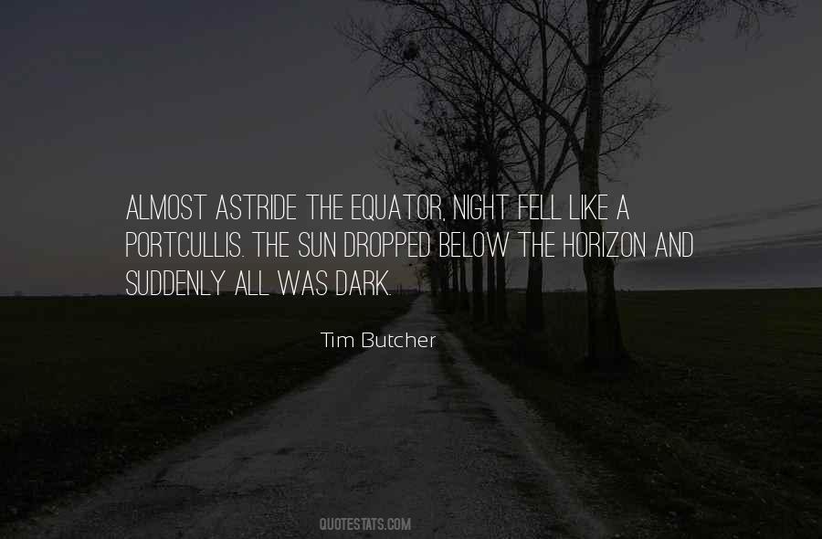 Tim Butcher Quotes #1171373