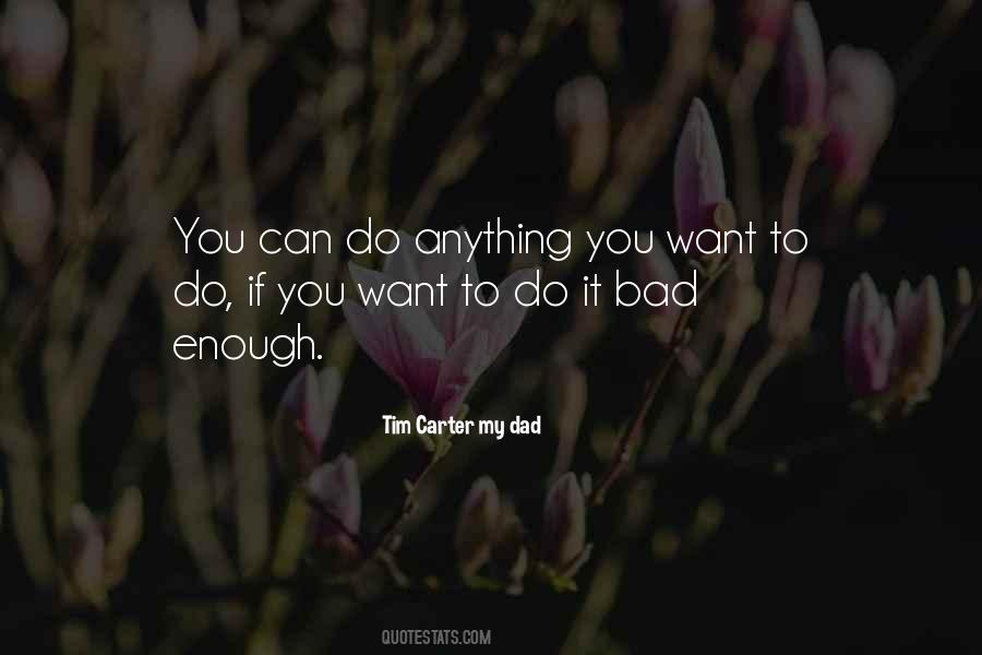Tim Carter My Dad Quotes #973789 Tim Carter My Dad Quotes #973789