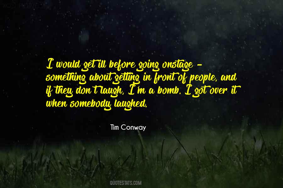 Tim Conway Quotes #1078224