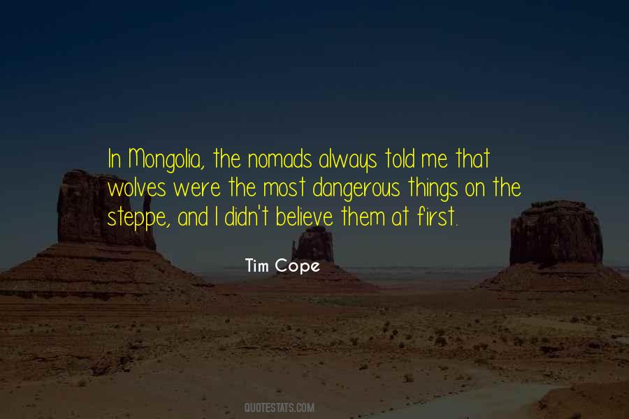 Tim Cope Quotes #244