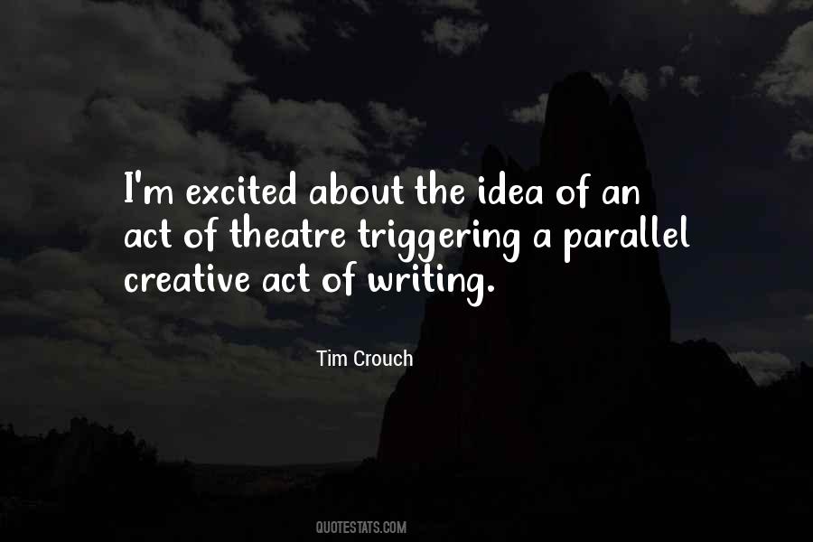 Tim Crouch Quotes #1256909