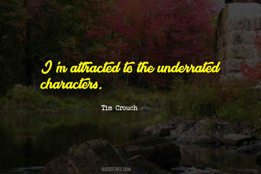 Tim Crouch Quotes #27438