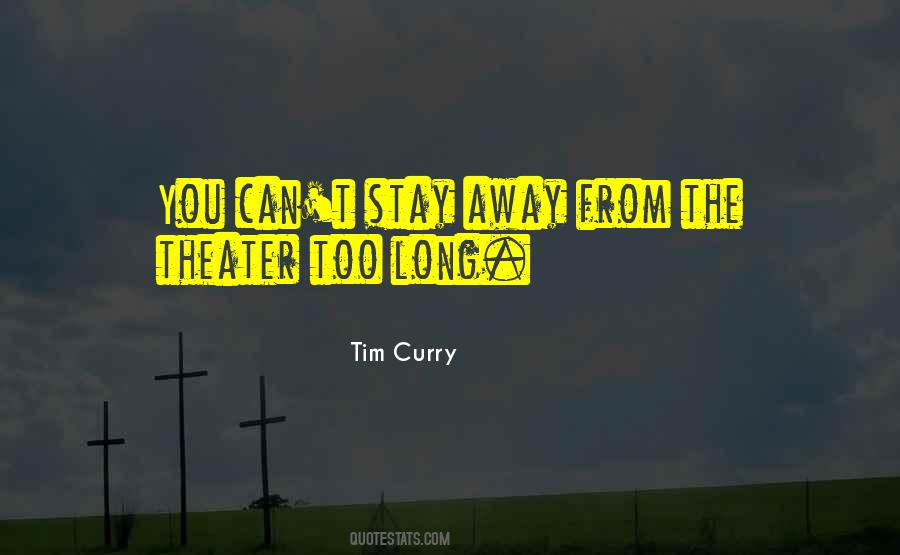 Tim Curry Quotes #541308