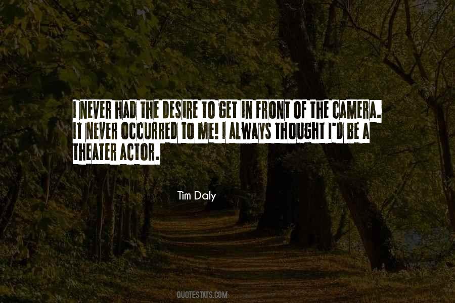 Tim Daly Quotes #589646