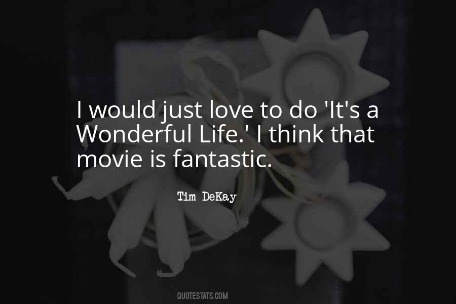 Tim DeKay Quotes #717025