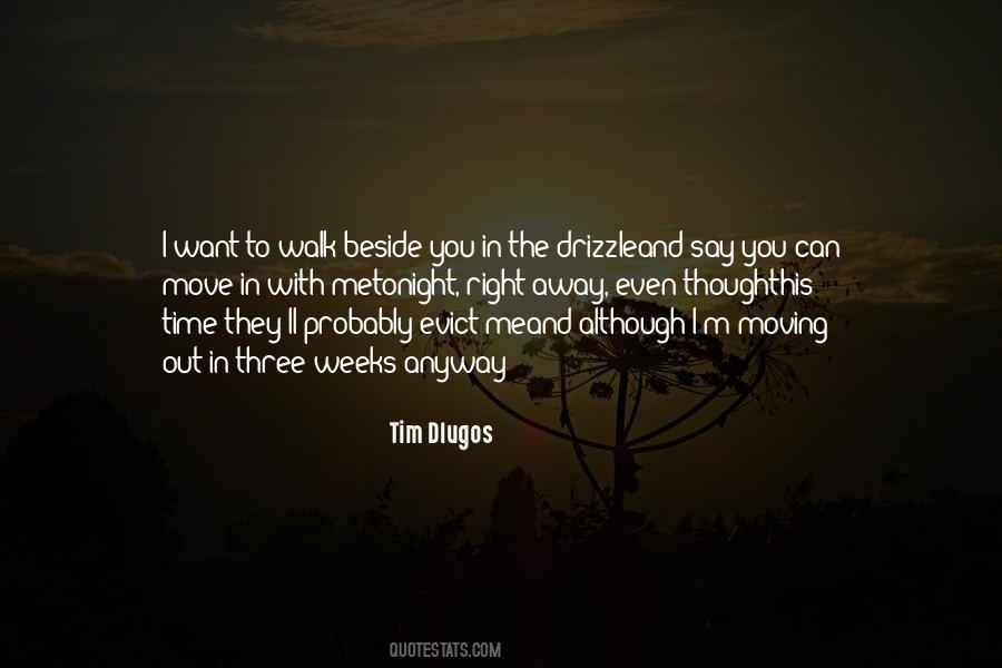 Tim Dlugos Quotes #1478502