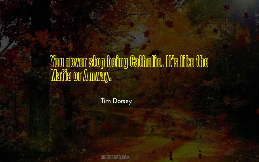 Tim Dorsey Quotes #1374396