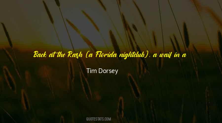 Tim Dorsey Quotes #1709034