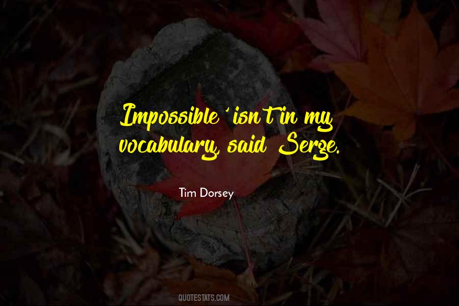 Tim Dorsey Quotes #367044