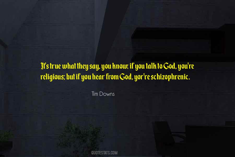 Tim Downs Quotes #889992 Tim Downs Quotes #889992