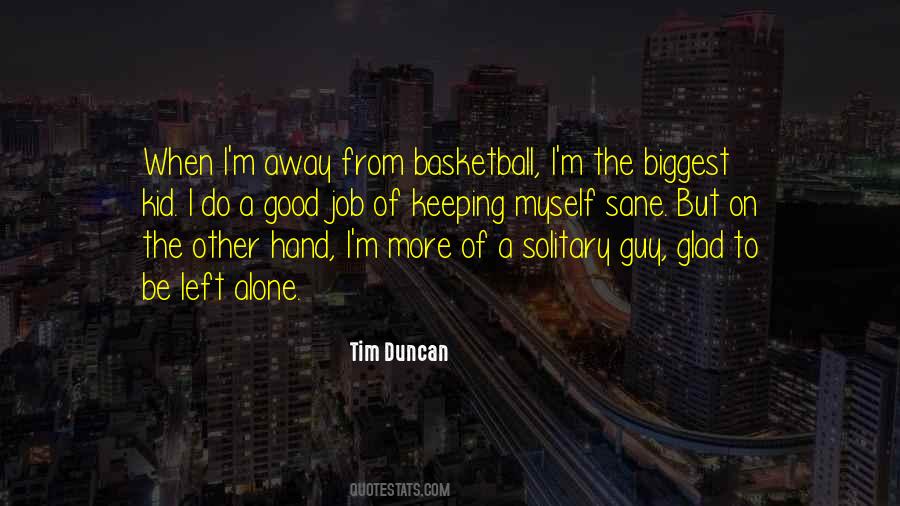 Tim Duncan Quotes #1475077