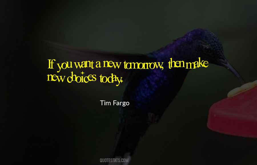 Tim Fargo Quotes #1289290