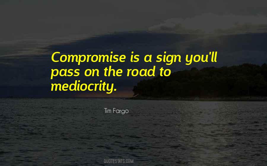 Tim Fargo Quotes #1411530