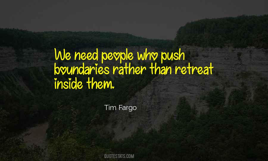 Tim Fargo Quotes #1811780