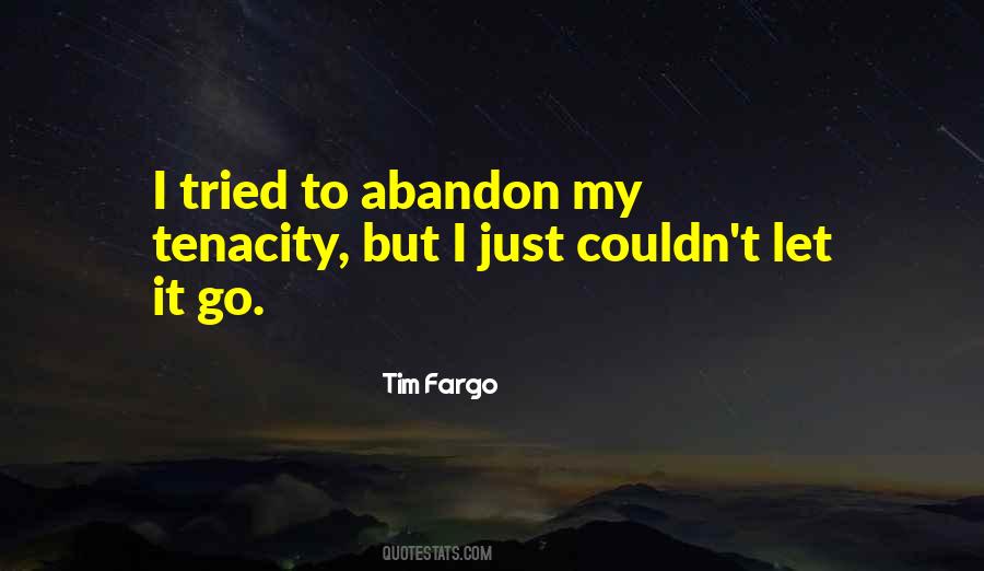 Tim Fargo Quotes #797086