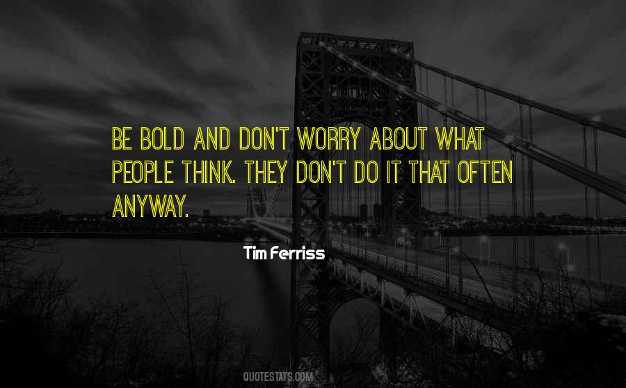 Tim Ferriss Quotes #1277568