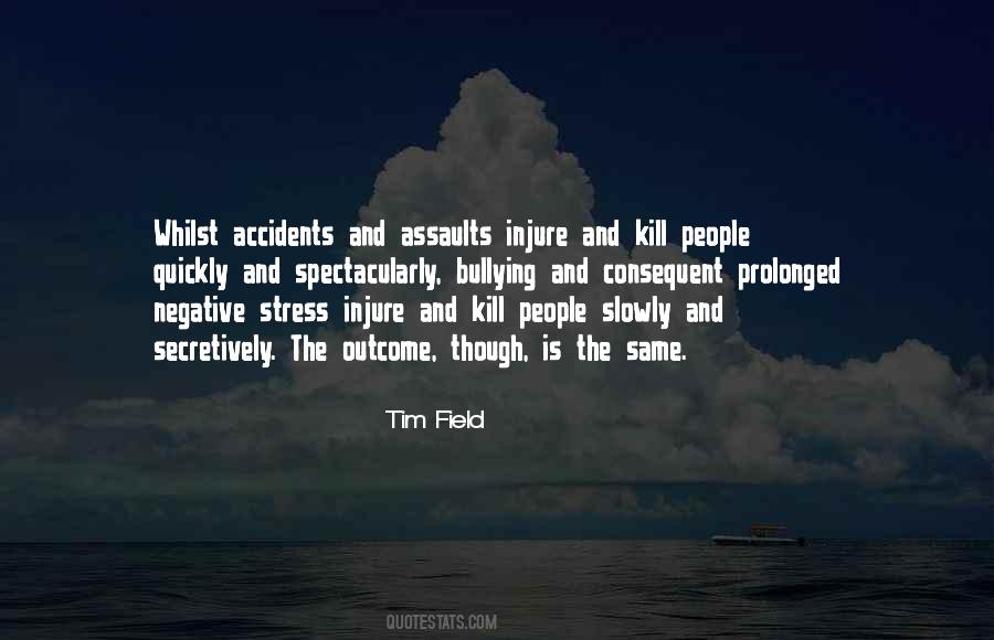 Tim Field Quotes #255596