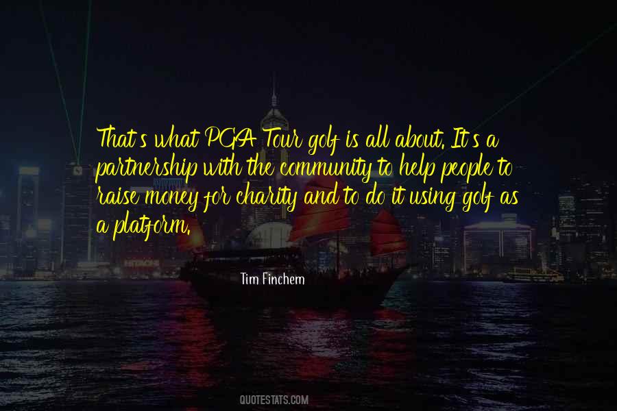 Tim Finchem Quotes #1263406