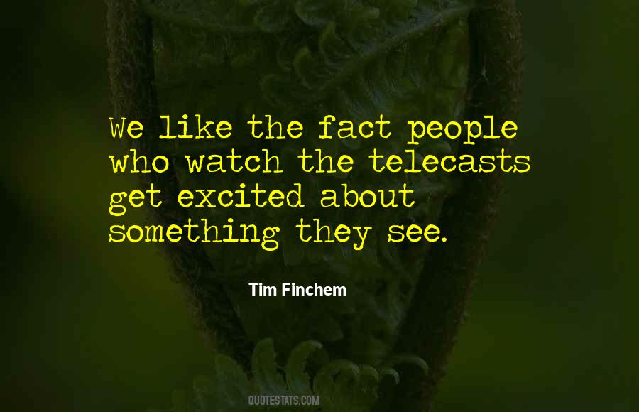 Tim Finchem Quotes #1349438