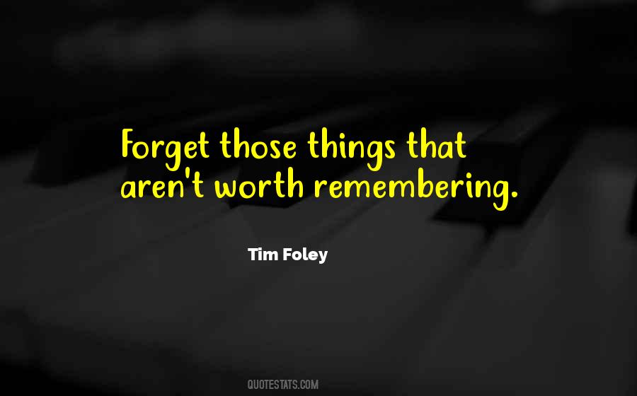 Tim Foley Quotes #524900