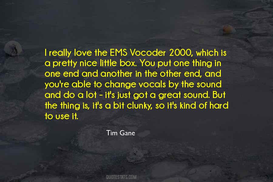 Tim Gane Quotes #1309021